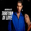About Tareyan Di Loye Song